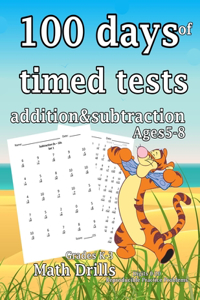 100 days of timed tests addition and subtraction