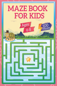 Mazes Book For Kids Ages 6-8