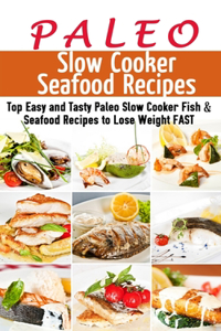 Paleo Slow Cooker Seafood Recipes