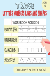 Trace letters numbers lines and shapes for kids