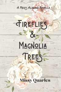 Fireflies and Magnolia Trees