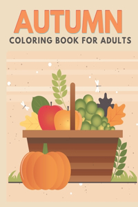 Autumn Coloring Book For Adults