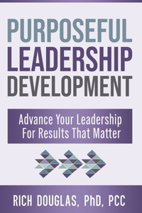 Purposeful Leadership Development