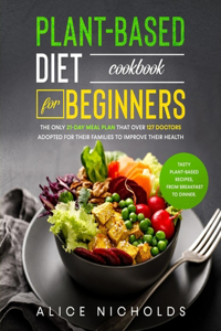 Plant-Based Diet Cookbook for beginners
