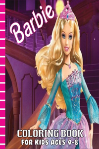 Barbie Coloring Book for Kids Ages 4-8