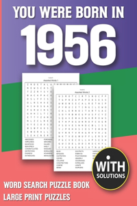 You Were Born In 1956