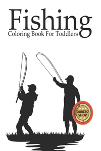 Fishing Coloring Book For Toddlers