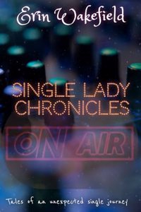 Single Lady Chronicles