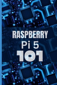 Raspberry Pi 5 101