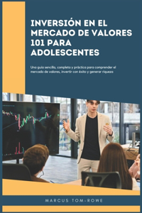 Inversión en el mercado de valores 101 para adolescentes