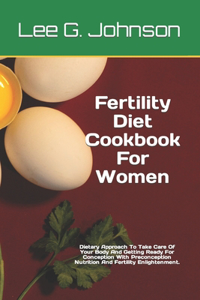 Fertility Diet Cookbook For Women