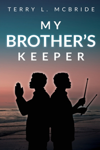 My Brother's Keeper