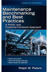 Maintenance Benchmarking and Best Practices