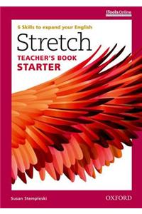 Stretch: Starter: Teacher's Book with iTools Online