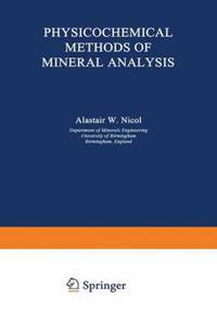 Physicochemical Methods of Mineral Analysis