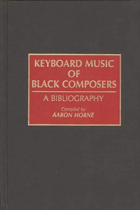Keyboard Music of Black Composers