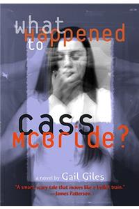 What Happened to Cass McBride?