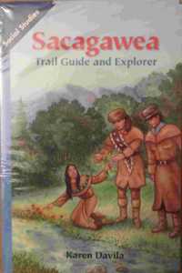 Social Studies 2013 Leveled Reader 6-Pack Grade 1 Chapter 5 Advanced: Sacagawea: Trail Guide and Explorer