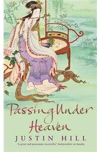 Passing Under Heaven