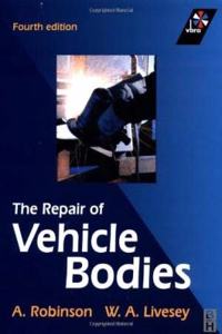 Repair of Vehicle Bodies, 7th Edition (Original Price Â£ 39.99) Paperback â€“ 1 January 2019