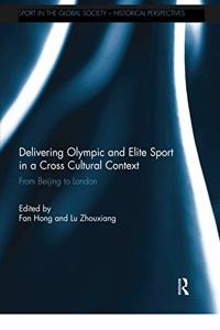 Delivering Olympic and Elite Sport in a Cross Cultural Context