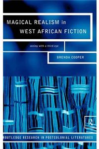 Magical Realism in West African Fiction