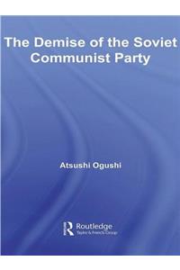 Demise of the Soviet Communist Party