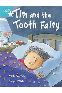 Rigby Star Independent Turquoise Reader 2 Tim and the Tooth Fairy