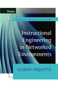 Instructional Engineering in Networked Environments