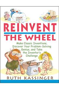 Reinvent the Wheel