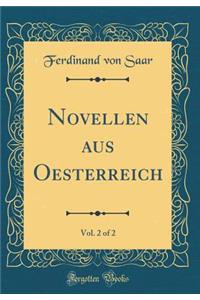 Novellen aus Oesterreich, Vol. 2 of 2 (Classic Reprint)