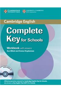 Complete Key for Schools Workbook with Answers with Audio CD