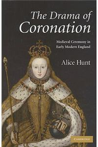 The Drama of Coronation