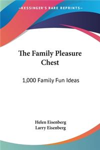 Family Pleasure Chest