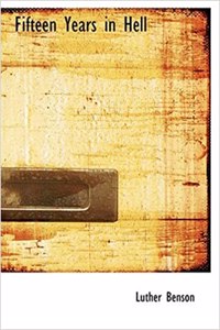 Fifteen Years in Hell