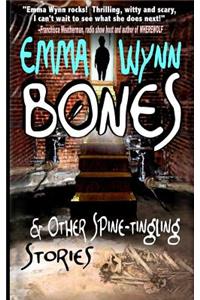 Bones & Other Spine-tingling Stories