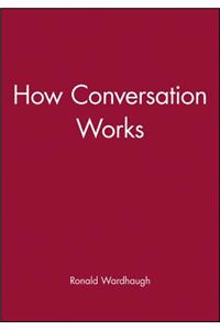 How Conversation Works