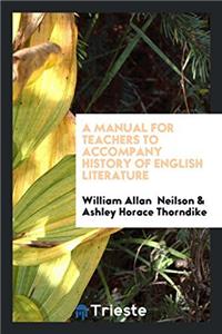 Manual for Teachers to Accompany History of English Literature