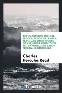 The Waddesdon Bequest