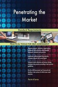 Penetrating the Market Standard Requirements