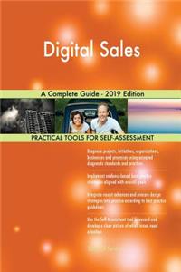 Digital Sales A Complete Guide - 2019 Edition