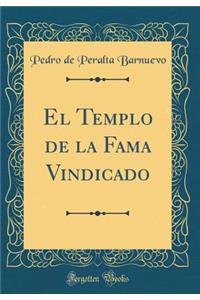 El Templo de la Fama Vindicado (Classic Reprint)