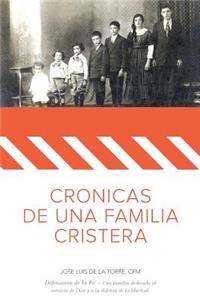 Cronicas de una Familia Cristera