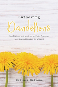 Gathering Dandelions