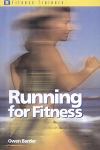 Running For Fitness (Fitness Trainers) Paperback â€“ 1 January 2002