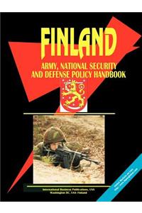 Finland Army, National Security and Defense Policy Handbook