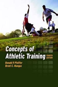 Concepts of Athletic Training (Revised)