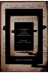 Stories of the Soviet Experience
