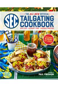 All-New Official SEC Tailgating Cookbook