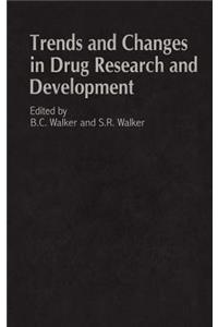 Trends and Changes in Drug Research and Development